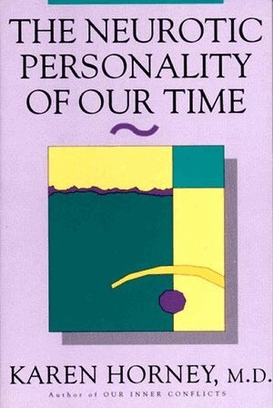 Karen Horney - Neurotic Personality of Our Time, Häftad