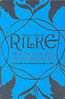 bokomslag Rilke on Love and Other Difficulties