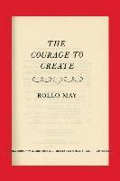 bokomslag The Courage to Create