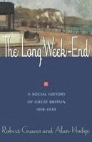 R. Graves, Robert Graves, Alan Hodge - The Long Weekend, Häftad