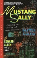 bokomslag Mustang Sally - A Novel Of Sex Gambling & Education (Paper Only)