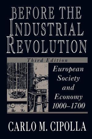 Carlo M. Cipolla - Before the Industrial Revolution, Häftad