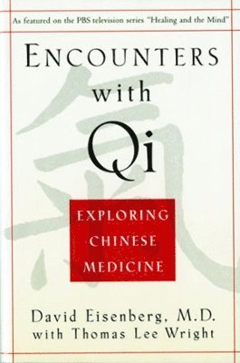 Encounters with Qi 1
