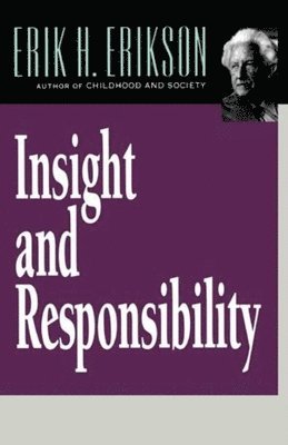 Insight and Responsibility 1