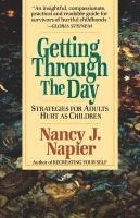 bokomslag Getting through the Day - Strategies for Adults Hurt as Children (Paper)