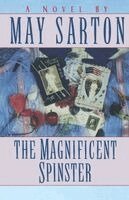 May Sarton - Magnificent Spinster, Häftad