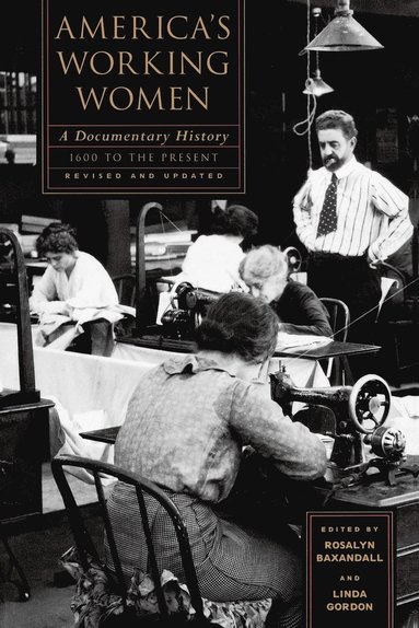 Rosalyn Baxandall, Rosalyn Fraad Baxandall, Linda Gordon - America's Working Women, Häftad