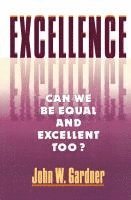 J.W. Gardner, John William Gardner - Excellence, Häftad
