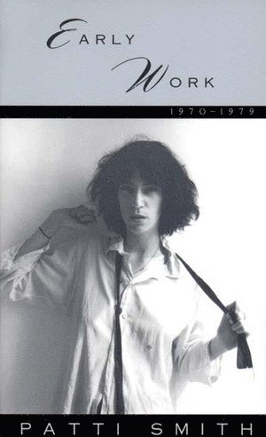 Patti Smith - Early Work, Häftad
