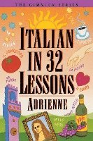 bokomslag Italian in 32 Lessons