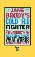 Jane Brody - Jane Brody's Cold and Flu Fighter, Häftad