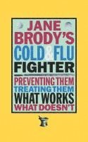 bokomslag Jane Brody's Cold and Flu Fighter
