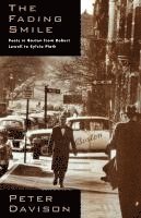 bokomslag The Fading Smile: Poets in Boston, 1995-1960, from Robert Frost to Robert Lowell to Sylvia Plath