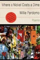 Willie Perdomo - Where a Nickel Costs a Dime, Häftad