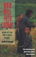 Lester R. Brown, Linda Starke - Who Will Feed China?, Häftad