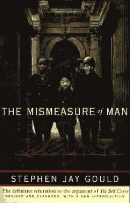 The Mismeasure of Man 1