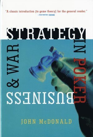 bokomslag Strategy in Poker, Business & War