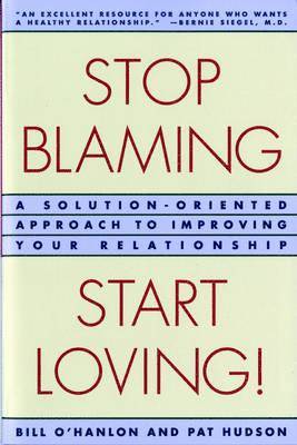 bokomslag Stop Blaming, Start Loving!