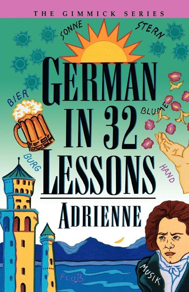 bokomslag German in 32 Lessons