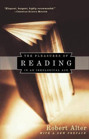 Robert Alter - Pleasures of Reading, Häftad