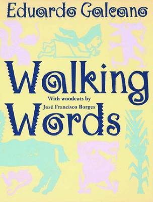 bokomslag Walking Words: With Woodcuts by Jose Francisco Borges
