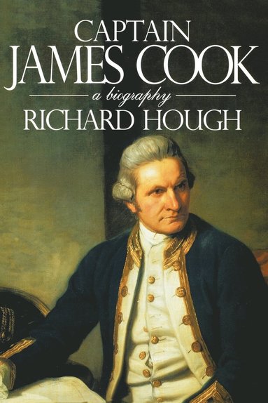bokomslag Captain James Cook: A Biography