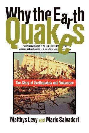 Why the Earth Quakes 1