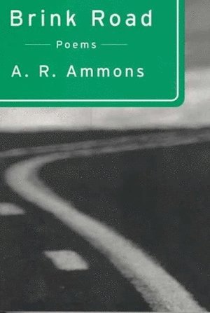 A. R. Ammons - Brink Road, Häftad
