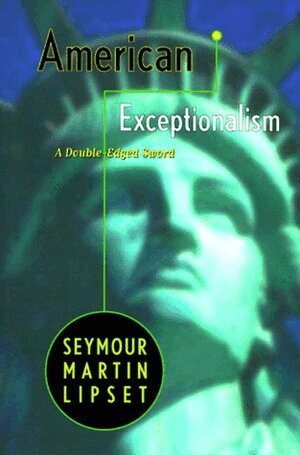 Seymour Martin Lipset - American Exceptionalism, Häftad