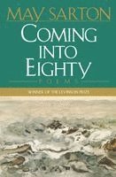 May Sarton - Coming into Eighty, Häftad