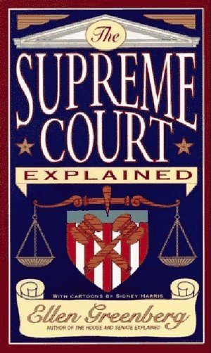 Supreme Court Explained