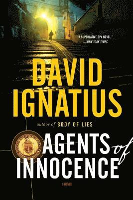 David Ignatius - Agents of Innocence, Häftad