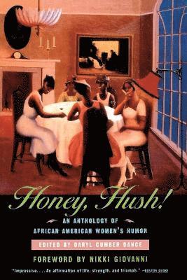 bokomslag Honey, Hush!: An Anthology of African American Women's Humor
