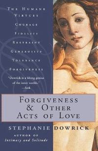 bokomslag Forgiveness and Other Acts of Love