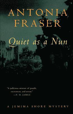 Quiet as a Nun: A Jemima Shore Mystery