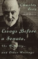 bokomslag 'Essays Before A Sonata', 'The Majority' And Other Writings