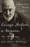 bokomslag "Essays before a Sonata", "the Majority" and Other Writings