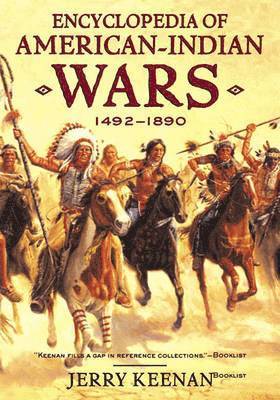 bokomslag Encyclopedia of American Indian Wars: 1492-1890