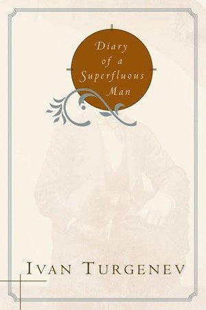 Diary of a Superfluous Man 1