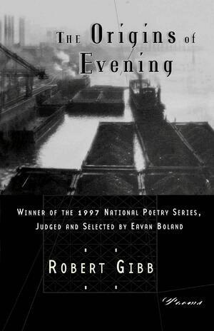 Robert Gibb - Origins of Evening, Häftad