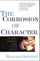 bokomslag The Corrosion of Character