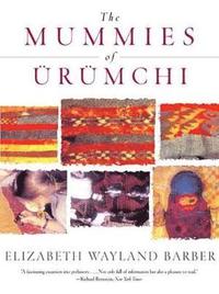 bokomslag The Mummies of Urumchi