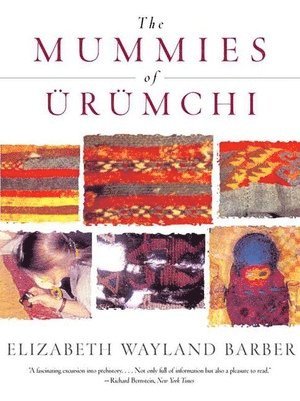 Elizabeth Wayland Barber, Elizabeth Wayland (Occidental College) Barber - Mummies of Urumchi, Häftad