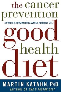 bokomslag The Cancer Prevention Good Health Diet