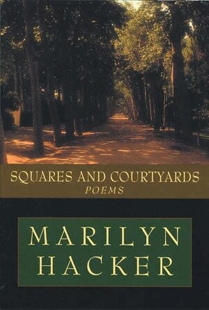 Marilyn Hacker - Squares and Courtyards, Häftad