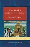 bokomslag Muslim Discovery Of Europe