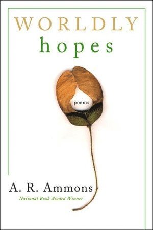 A. R. Ammons - Worldly Hopes, Häftad