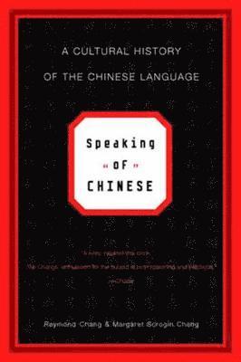 bokomslag Speaking of Chinese