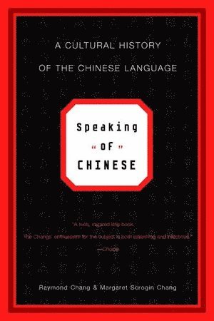 bokomslag Speaking of Chinese