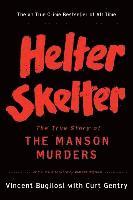 bokomslag Helter Skelter: The True Story of the Manson Murders